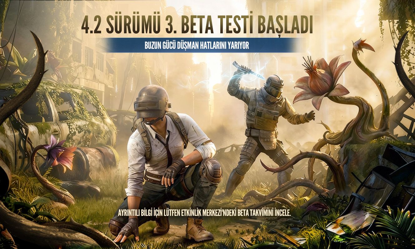 4.2 Sürümü 3. Beta Testi Güncellemesi Duyurusu